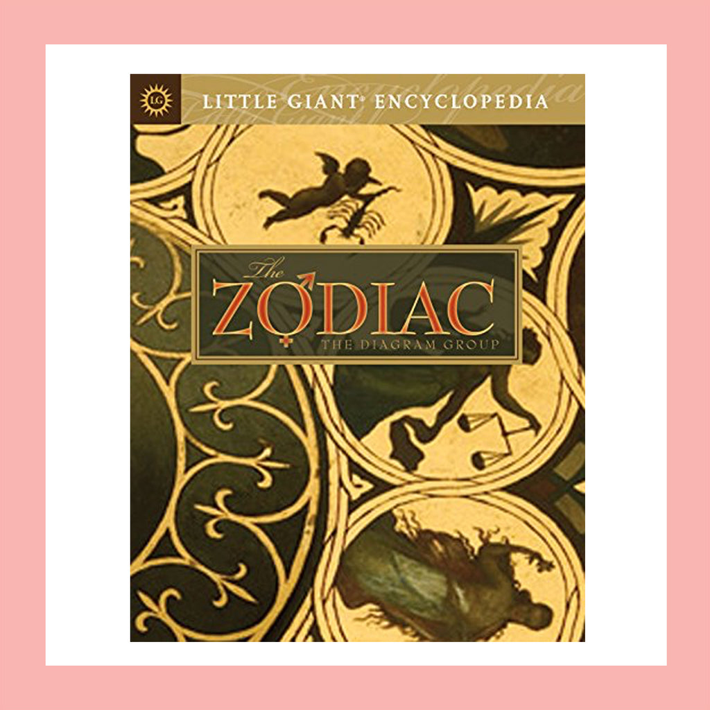 Little Giant® Encyclopedia: The Zodiac (Little Giant Encyclopedias; Paperback) by The Diagram Group